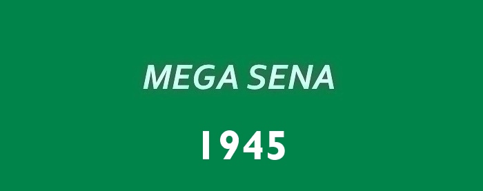 Mega Sena 1945.