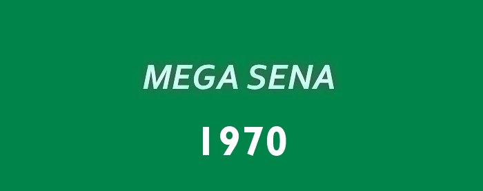 Mega Sena 1970.