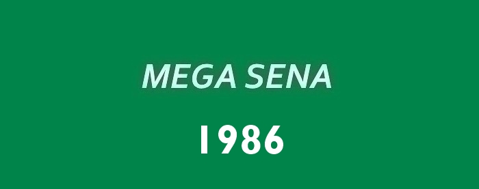 Mega Sena 1986.